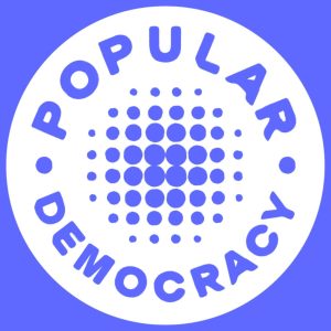 Popular Democracy